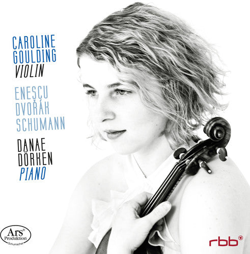 Dvorak/ Goulding/ Dorken - Dvorak, Enescu & Schumann: Violin Sonatas