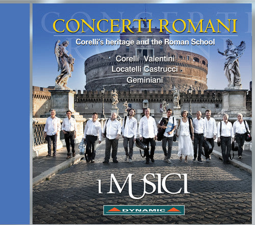 Castrucci/ Musici - Concerti Romani