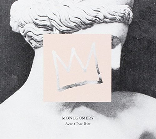 Montgomery - New Clear War