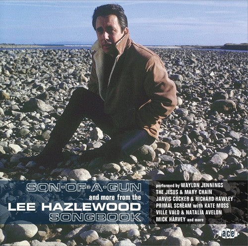Son-of-a-Gun & More From Lee Hazlewood Songbook - Son-Of-A-Gun & More From Lee Hazlewood Songbook