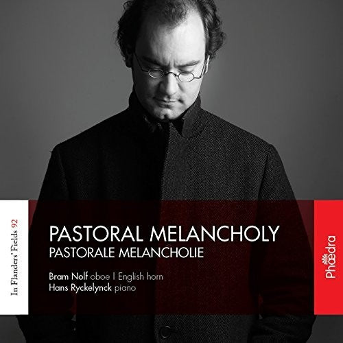 Benoit/ Nolf/ Ryckelynck - Pastoral Melancholy