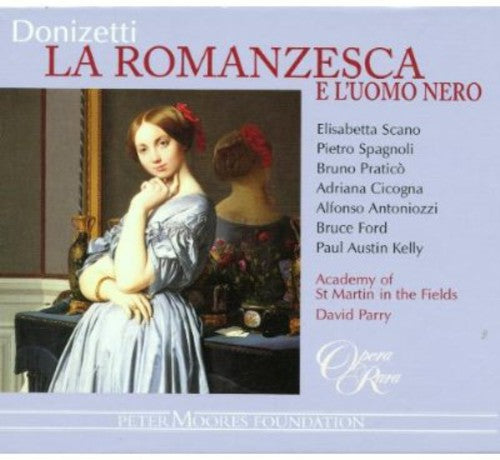 Donizetti/ Scano/ Spagnoli/ Parry - Romanzesca E L'uomo Nero