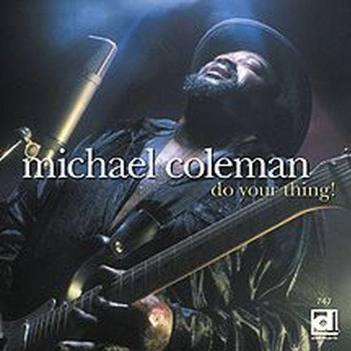 Michael Coleman - Do Your Thing