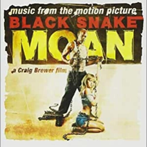 Black Snake Moan/ O.S.T. - Black Snake Moan (Music From the Motion Picture)