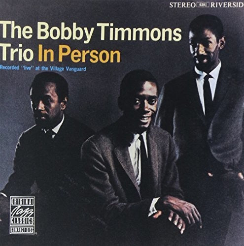 Bobby Timmons - Trio In Person
