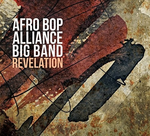 Afro Bop Alliance Big Band - Revelation