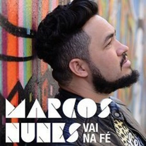 Marcos Nunes - Vai Na Fe