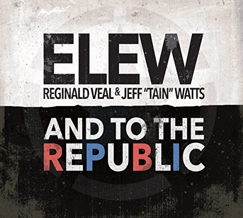 Elew - To The Republic
