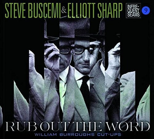 Steve Buscemi / Elliott Sharp - Rub Out The Word