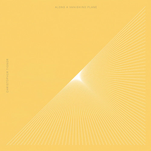 Christopher Tignor - Along a Vanishing Plane