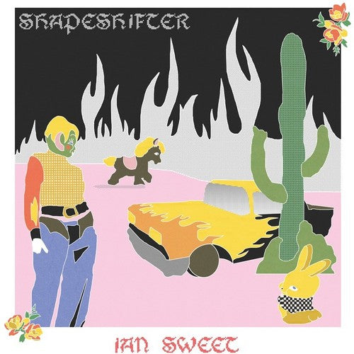 Ian Sweet - Shapeshifter