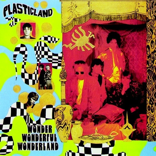 Plasticland - Wonder Wonderful Wonderland (2016 reissue)