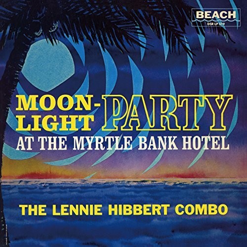 Lennie Hibbert - Moonlight Party