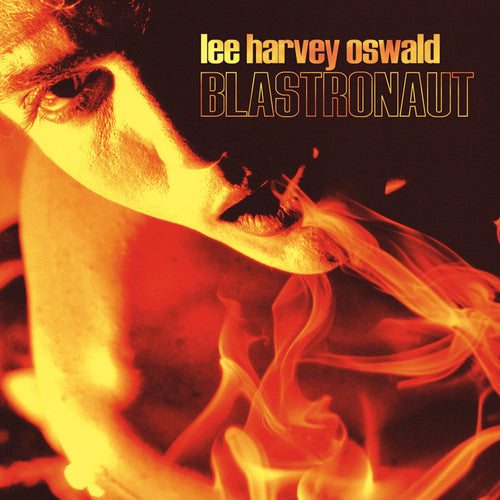 lee harvey oswald band - Blastronaut