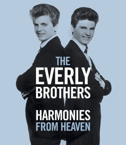 The Everly Brothers: Harmonies From Heaven