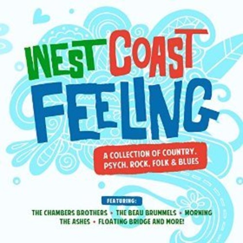 West Coast Feeling: Collection Country Psych/ Var - West Coast Feeling - A Collection of Country, Psych, Rock, Folk &Blues