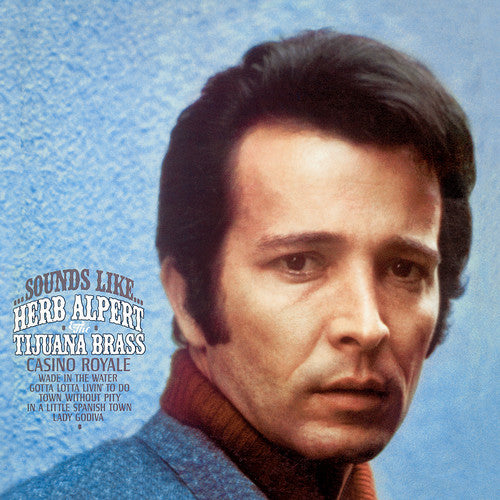 Herb Alpert & Tijuana Brass - Sounds Like
