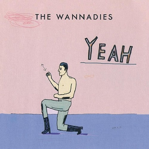 Wannadies - Yeah