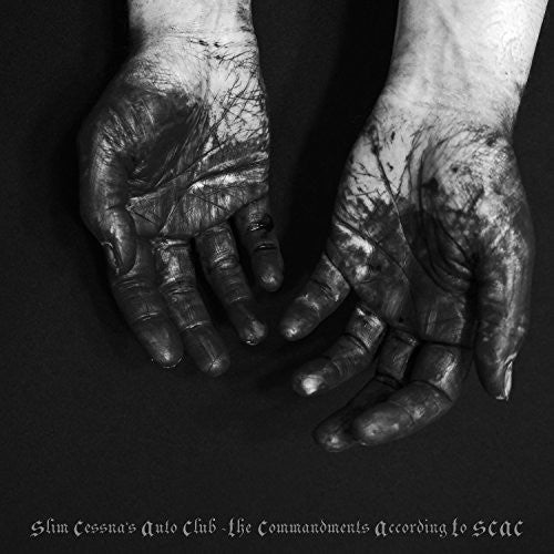 Slim Cessna's Auto Club - The Commandments According To Scac