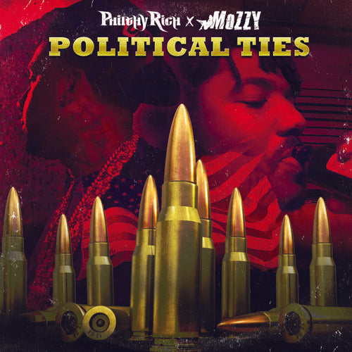 Philthy Rich/ Mozzy - Political Ties
