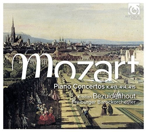 Mozart/ Bezuidenhout - Piano Concertos K413-415