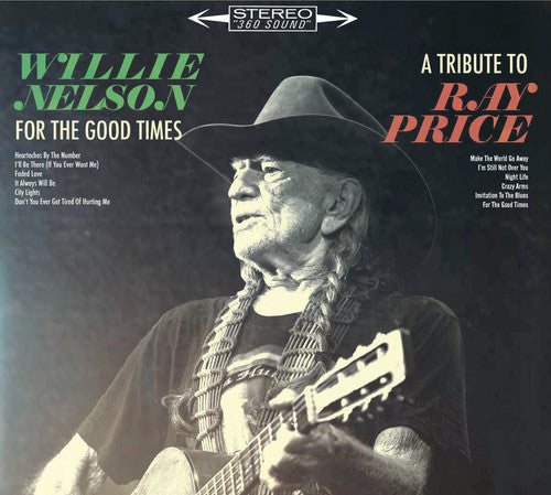 Willie Nelson - For The Good Times: A Tribute To Ray Price