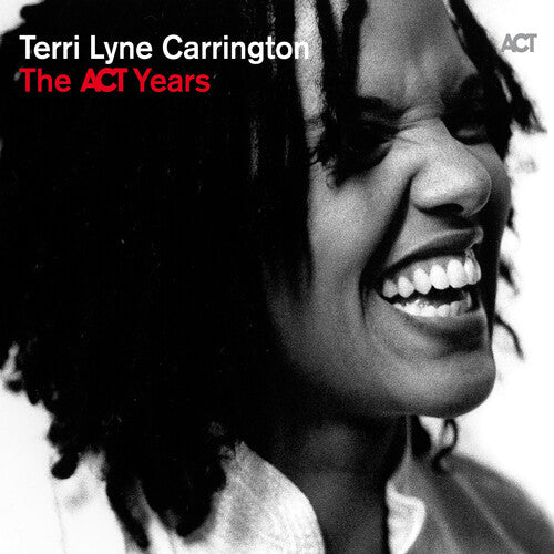 Terri Lyne Carrington - Act Years