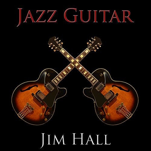 Jim Hall - Jazz Guitar