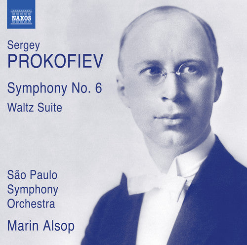 Prokofiev/ Alsop/ Sao Paulo Symphony Orchestra - Prokofiev: Symphony No. 6 Op. 111 - Waltz Suite