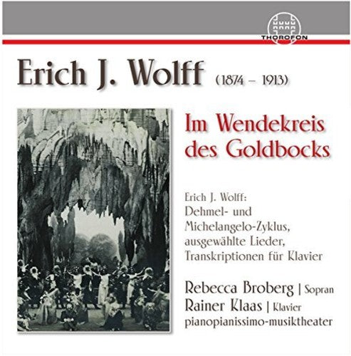 Schmalstich/ Wolff/ Broberg - Erich J. Wolff: Im Wendekreis Des Goldbocks