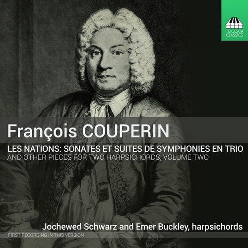 Couperin/ Buckley/ Schwarz - Couperin: Music For Two Harpsichords 2