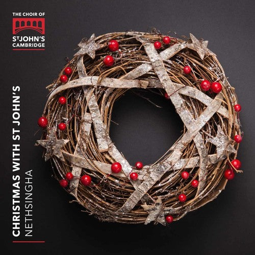 Carter/ Nethsingha/ Choir of st Johns College - Christmas With St John's