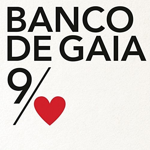 Banco De Gaia - 9th Of Nine Hearts