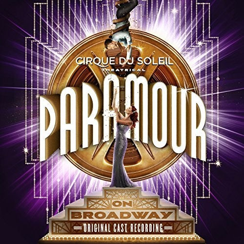 Cirque du Soleil - Cirque du Soleil Paramour (Original Broadway Cast Recording)