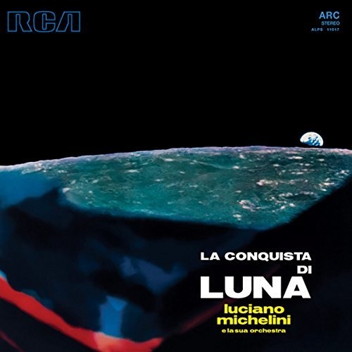 Michelini E La Sua Orchestra - La Conquista di Luna (Original Soundtrack)