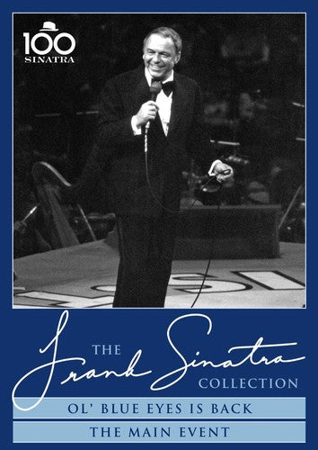 Frank Sinatra: Ol' Blue Eyes Is Back / The Main Event