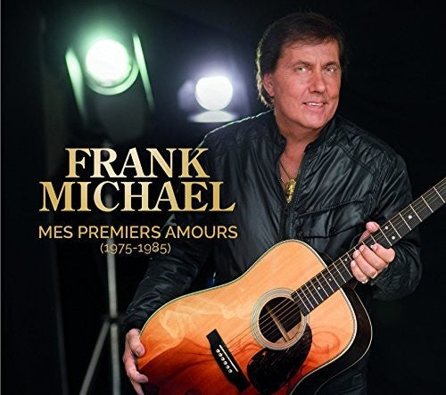 Frank Michael - Mes Premiers Amours (1975-1985):