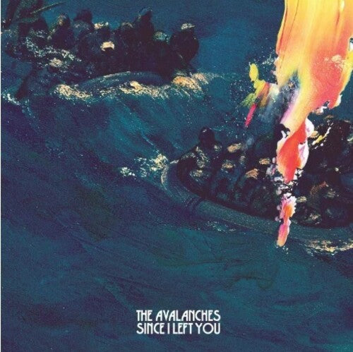 Avalanches - Since I Left You