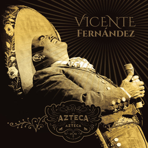 Vicente Fernandez - Azteca En El Azteca