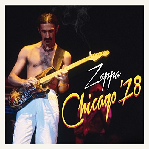 Frank Zappa - Chicago 78