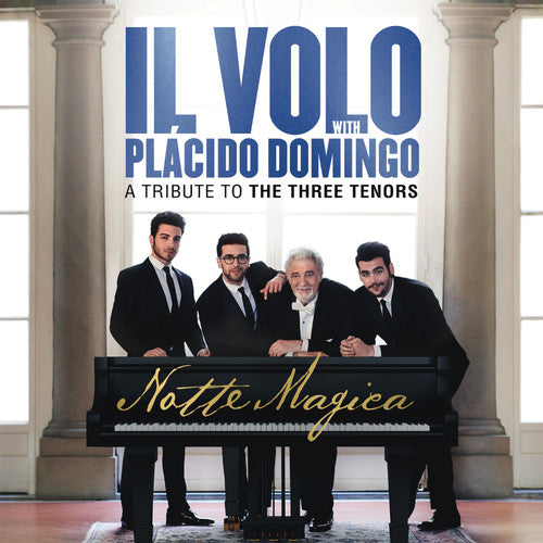 Il Volo - Notte Magica - A Tribute to the Three Tenors
