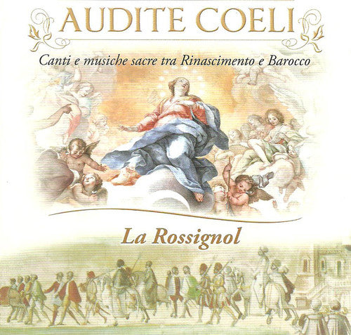 Ancina/ Ballis/ La Rossignol - Audite Coeli