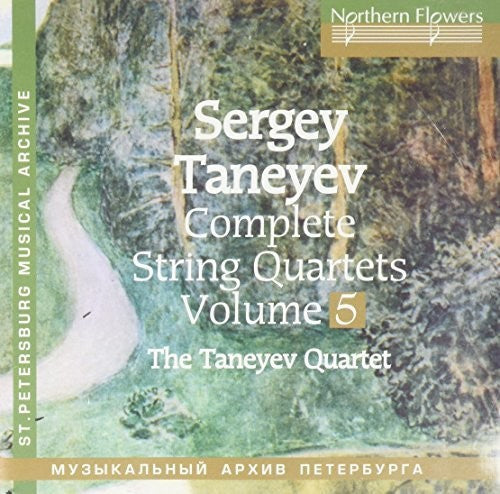 Taneyev String Quartet - Taneyev: Complete String Quartets 5 No. 2