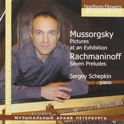 Schepkin - Pictures At An Exhibition Rachmaninoff: 7 Selected
