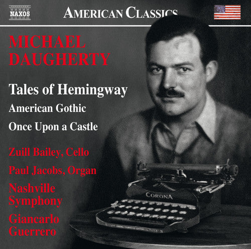 Daugherty/ Bailey/ Nashville Symphony Orchestra - American Gothic for Orchestra