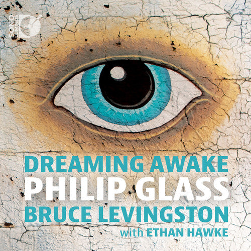 Ginsberg/ Hawke/ Levingston - Glass: Dreaming Awake
