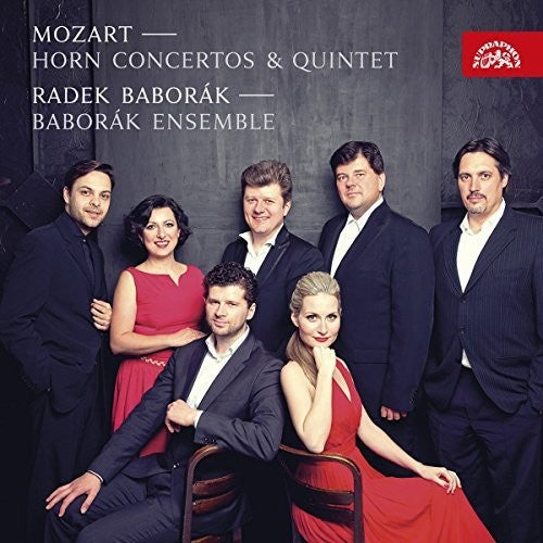 Mozart/ Radek Baborak / Baborak Ensemble - Mozart: Horn Concertos & Quintet