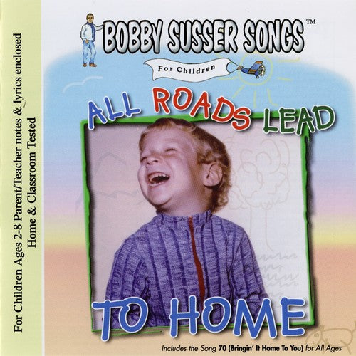 Bobby Susser - All Roads Lead To Home