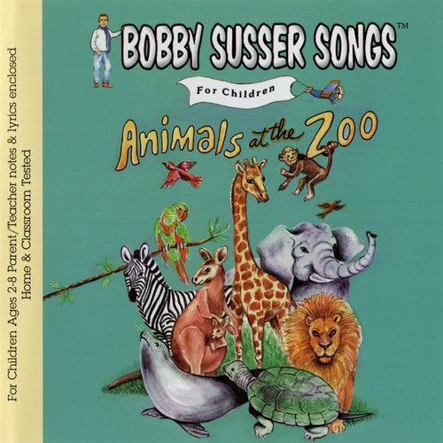 Bobby Susser Singers - Animals At The Zoo