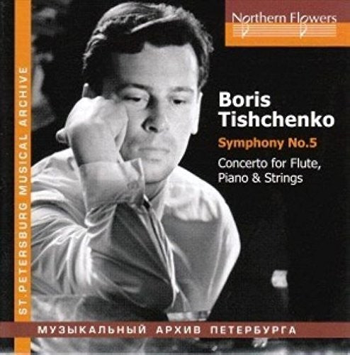 Shostakovich/ Moscow Radio Symphony Orchestra - Tishchenko: Symphony No. 5 Flute Piano & Strings